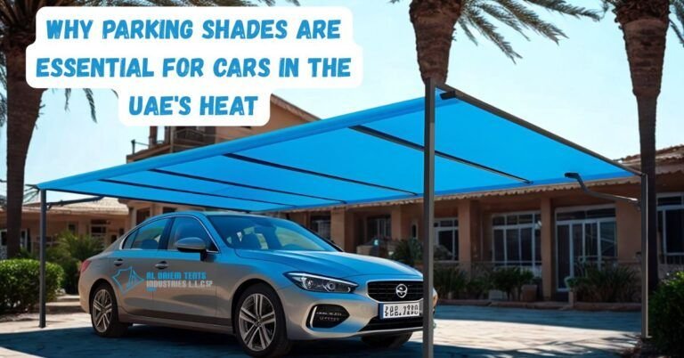 Why Parking Shades Are Essential for Cars in the UAE's Heat